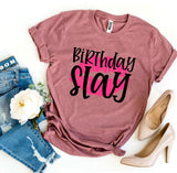 Birthday Slay T-shirt